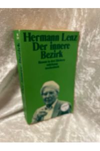 Der innere Bezirk : Roman in drei Büchern.   - Suhrkamp Taschenbuch ; 2159