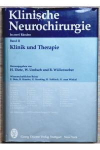 Klinische Neurochirurgie, Band 2: Klinik und Therapie (Bd. 2 von 2 Bänden).