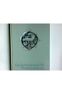 Deutsche Keramik 89 Westerwaldpreis