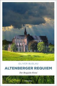 Altenberger Requiem: Der Bergische Krimi (Remigius Rott)
