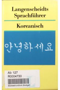 Koreanisch.   - Mit Reisewörterbuch Deutsch - Koreanisch.