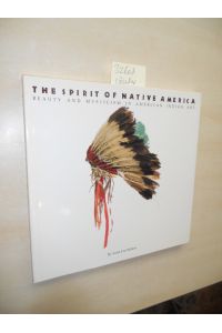 The spirit of native America.   - Beauty and Mysticism in american Indian art.