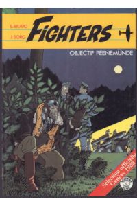 Fighters objectif peenemunde. Sélection officielle Genéve 1988.