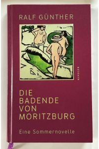 Die Badende von Moritzburg : Eine Sommernovelle.