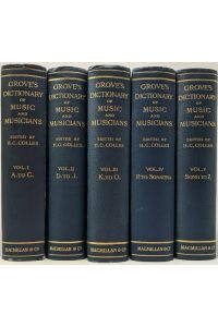 Grove's Dictionary of Music and Musicians in Five Volumes 1929  - Third Edition Edited By H. C. Colles, M. A. (Oxon.)