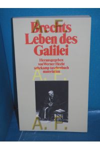 Brechts Leben des Galilei.   - hrsg. von Werner Hecht / Suhrkamp-Taschenbuch , 2001 : Materialien