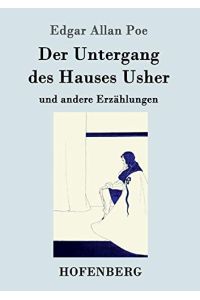 Der Untergang des Hauses Usher : und andere Erzählungen.   - Edgar Allan Poe