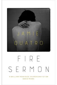 Fire Sermon: Jamie Quatro