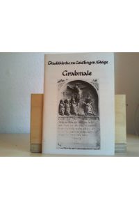 Führer zu den Grabmalen in der Stadtkirche zu Geislingen/Steige.