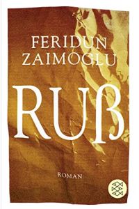 Ruß : Roman.   - Fischer ; 19485