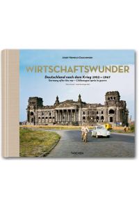 Wirtschaftwunder : Deutschland nach dem Krieg 1952 - 1967 / Josef Heinrich Darchinger. Klaus Honnef (texts). Frank Darchinger (ed. ). [Engl. transl. : Hilary Heltay. French transl. : Wolf Fruhtrunk]
