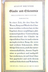 Glaube und Erkenntnis : Philosophisch-theologische Darlegung.
