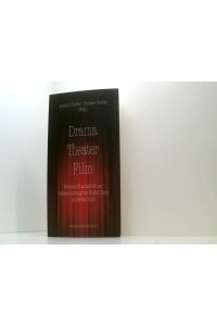 Drama – Theater – Film: Festschrift anlässlich der Verabschiedung von Rudolf Denk im Herbst 2010