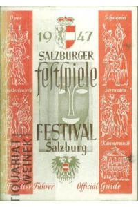 Salzburger Festspiele 1947. 1947 Salzburg Festivals. Offizieller Führer. Official Guide.