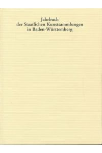 Jahrbuch der Staatlichen Kunstsammlungen in Baden-Württemberg Band 47 (2010).