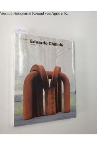Eduardo Chillida: eine Retrospektive: