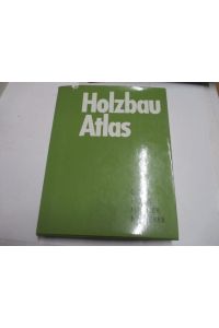 Holzbau Atlas.
