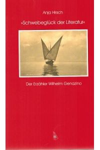 Schwebeglück der Literatur.   - Der Erzähler Wilhelm Genazino.