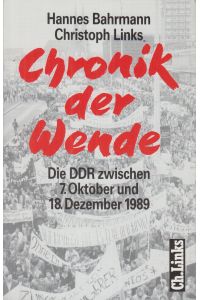 Chronik der Wende  - Die DDR zwischen 7. Oktober und 18. Dezember 1989