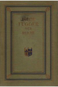 Jacob Fugger - Der Reiche