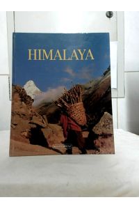 Himalaya.   - [Text: Noël Graveline. Photos: Gamma, Paris und Explorer, Paris. Übers.: W. M. Riegel].