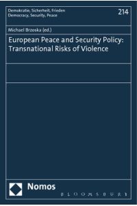 European Peace and Security Policy: Transnational Risks of Violence
