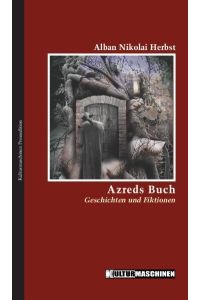 Azreds Buch  - Geschichten und Fiktionen