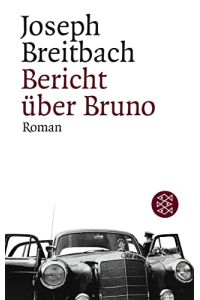 Bericht über Bruno. Roman