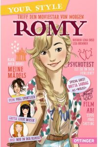 Your Style: Romy: Triff den Moviestar von morgen