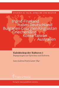 Kaleidoskop der Kulturen 2  - Begegnungen mit Sprachen und Kulturen
