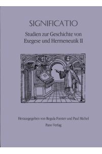Significatio  - Studien zur Geschichte von Exegese und Hermeneutik II
