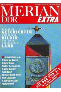 Merian Extra: DDR  - Exklusive Geschichten - Aufregende Bilder aus einem unbekannten Land.