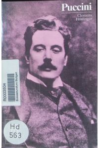Giacomo Puccini mit Selbstzeugnissen und Bilddokumenten.