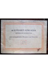 48 Alphabe-Vorlagen moderner Schriften zum typographischen Skizzieren und Entwerfen.