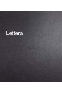Lettera. A standard book of fine lettering. Standardbuch guter Gebrauchsschriften. Recueil de lettres et caracteres.