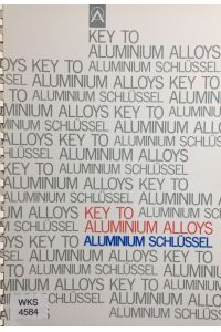 Key to aluminium alloys. Aluminium-Schlüssel.