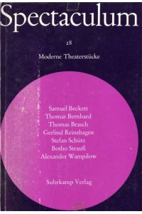 Spectaculum 28: Sieben moderne Theaterstücke
