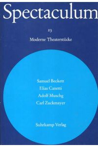 Spectaculum 23 - Vier moderne Theaterstücke