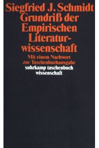 Grundriß der Empirischen Literaturwissenschaft.   - (Nr  915)  Taschenbuch Wissenschaft ;