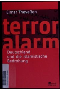 Terroralarm.   - Deutschland und die islamistische Bedrohung.