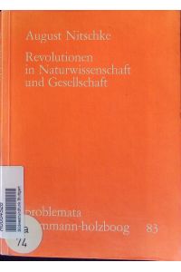 Revolutionen in Naturwissenschaft und Gesellschaft.
