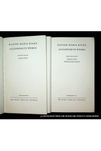 Ausgewählte Werke. 1. Band: Gedichte. 2. Band: Prosa und Übertragungen. [Hrsg. vom Rilke-Archiv in Weimar. Besorgt durch Ruth Sieber-Rilke, Carl Sieber und Ernst Zinn]