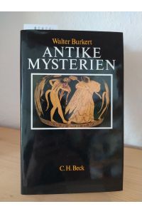 Antike Mysterien. Funktionen und Gehalt. [Von Walter Burkert].