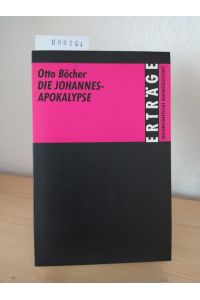 Die Johannesapokalypse. [Von Otto Böche]. (= Erträge der Forschung, Band 41).