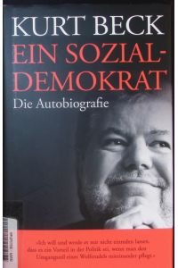 Ein Sozialdemokrat.   - Die Autobiografie.