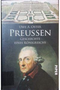 Preussen.   - Geschichte eines Königreichs.
