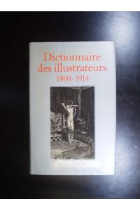 Dictionnaire des illustrateurs 1800-1914