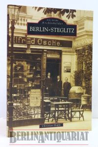 Die Reihe Archivbilder. Berlin - Steglitz
