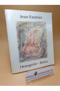 Jean Fautrier ; Galerie Orangerie-Reinz