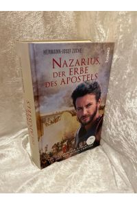 Nazarius, der Erbe des Apostels: Ein historischer Roman über die Zeit der ersten Christen  - Ein historischer Roman über die Zeit der ersten Christen